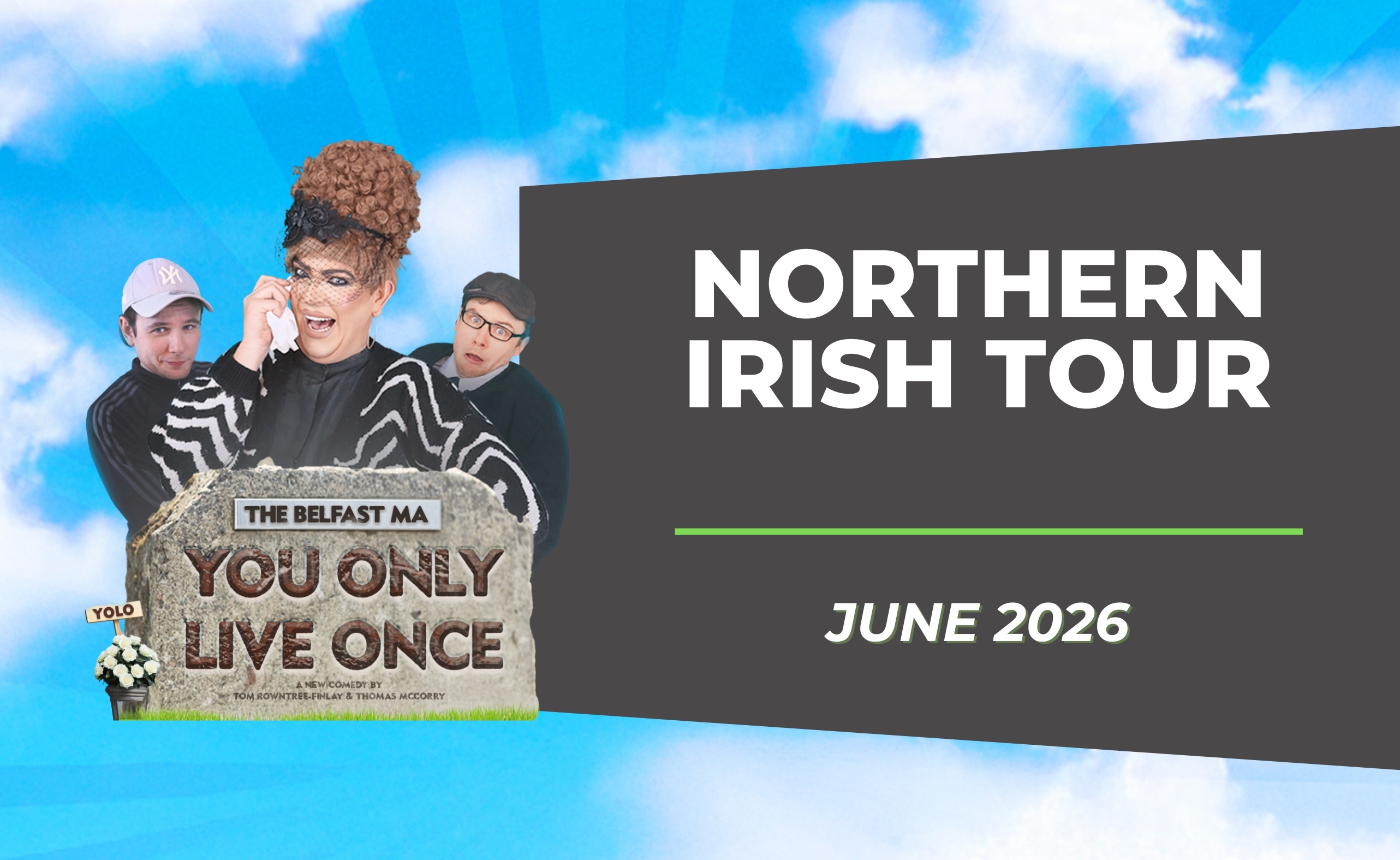 The Belfast Ma You Only Live Once June 2026