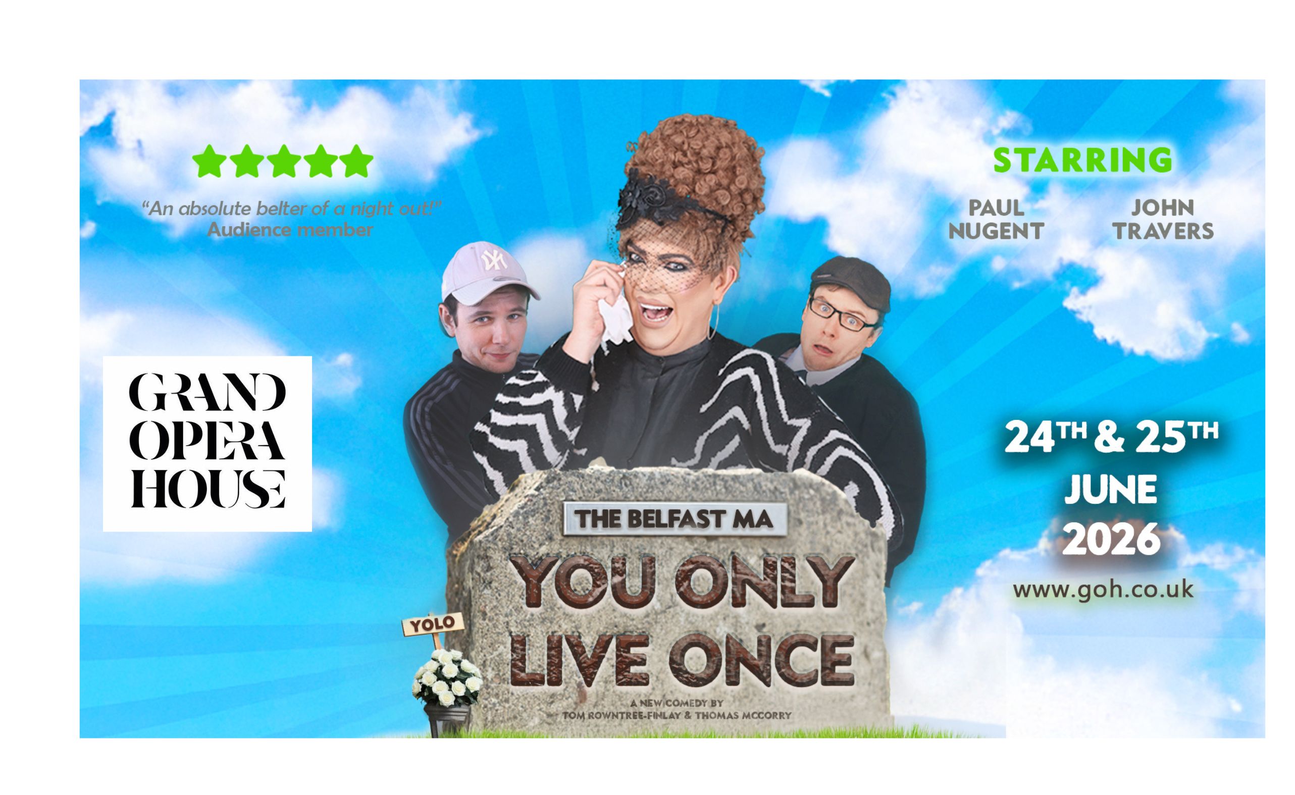 The Belfast Ma You Only Live Once June 2026