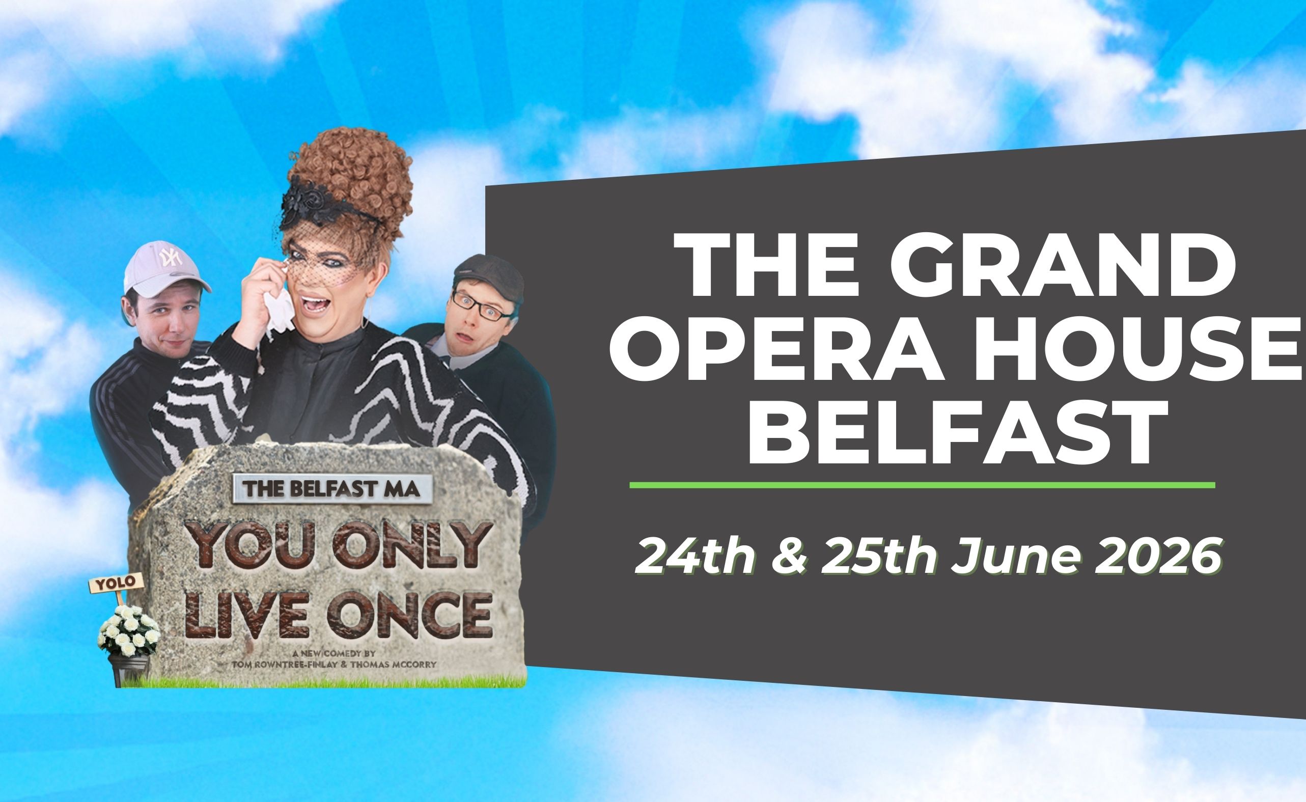 The Belfast Ma You Only Live Once June 2026