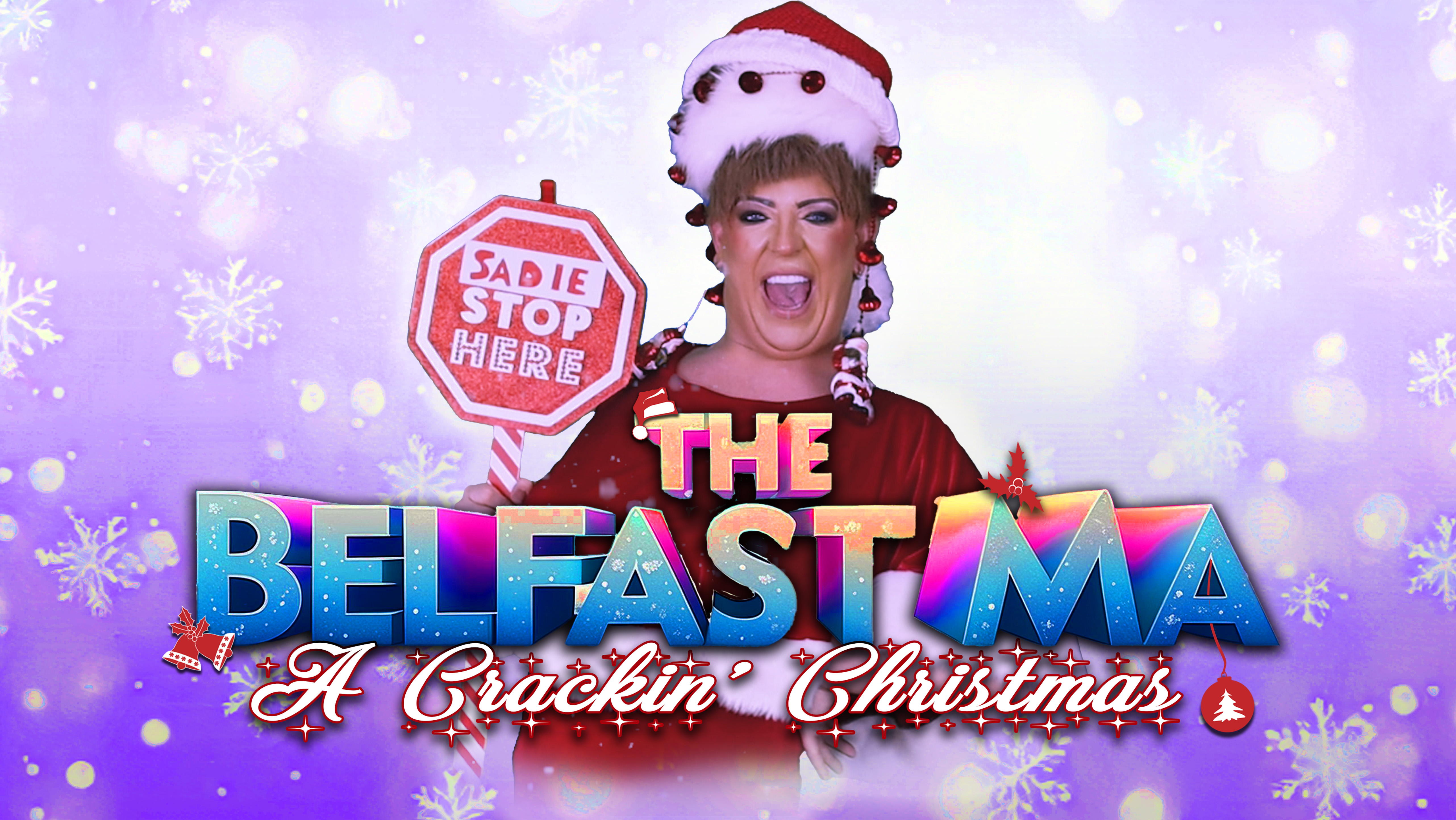 The Belfast Ma: A Crackin' Christmas 2024